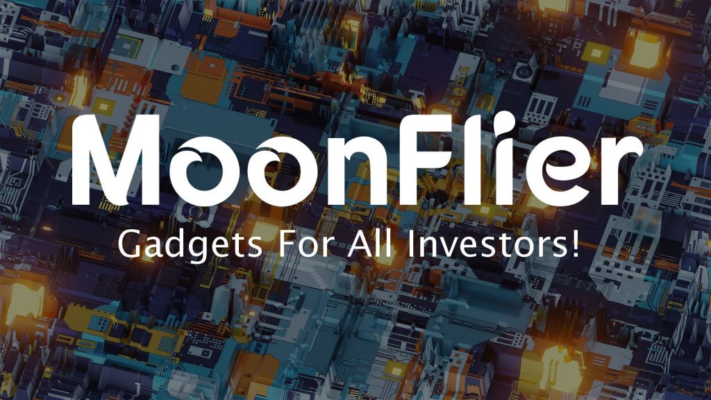 MoonFlier Gadgets For All Investors
